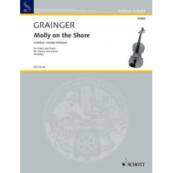 Molly on the Shore : für -Percy Aldridge Grainger / Arr.Fritz Kreisler