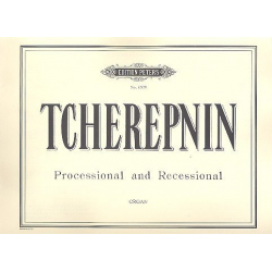 Processional and Recessional -Alexander Tcherepnin / Tscherepnin
