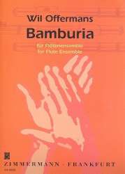 Bamburia : für 5 Flöten und -Wil Offermans