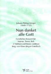 NUN DANKET ALLE GOTT : GEISTLICHES -Johann Philipp Krieger