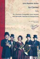 Le cornet : für 2 Kornette (Trompeten), Horn, -Jean-Baptiste Arban