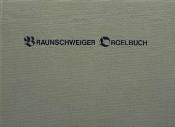 Braunschweiger Orgelbuch : -Rudolf Suthoff-Gross
