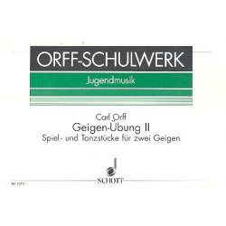 Geigen-Übung Band 2 : Spiel- und -Carl Orff