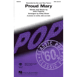 Proud Mary (SATB) -John Fogerty / Arr.Kirby Shaw
