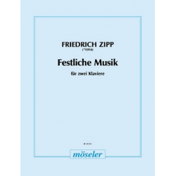 Festliche Musik op.11b : -Friedrich Zipp
