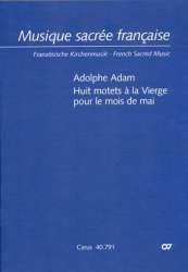 8 Marien-Motetten : für 1-2 Frauenstimmen -Adolphe Charles Adam