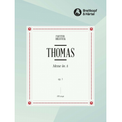 Messe a-Moll op.1 : -Kurt Thomas