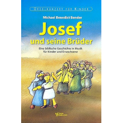 Josef und seine Brüder : für -Michael Benedict Bender