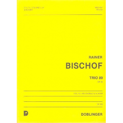 Trio 89 op. 26 -Rainer Bischof