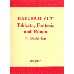 Toccata, Fantasia und Rondo : -Friedrich Zipp