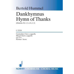 Dankhymnus op.57b : -Bertold Hummel