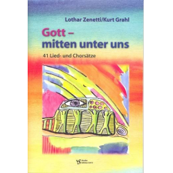 Gott - mitten unter uns : für gem Chor, -Lothar Zenetti