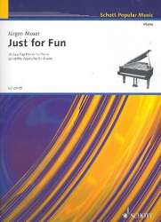 Just for fun : for piano -Jürgen Moser