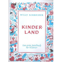 Kinderland : für Klavier -Willy Schneider
