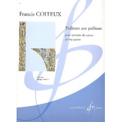 Paillettes aux paillotes : pour quintette de cuivres -Francis Coiteux