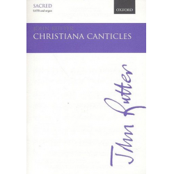 Christiana Canticles : for mixed chorus -John Rutter