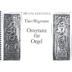 Ostertanz : für Orgel und Trompete -Theo Wegmann