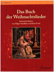 Das Buch der Weihnachtslieder : 3. Stimme in F (Violinschlüssel): Horn in F -Ingeborg Weber-Kellermann / Arr.Hilger Schallehn