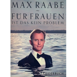 Max Raabe - Für Frauen ist das kein Problem -Annette Humpe / Arr.Max Raabe