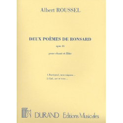 2 poèmes de Ronsard op.26 : -Albert Roussel