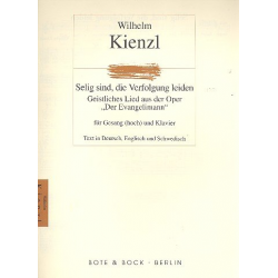 Selig sind die Verfolgung leiden : für -Wilhelm Kienzl