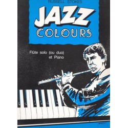 Jazz Colours : pour flute solo ou duo -Russell Stokes