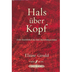 Hals über Kopf : das Handbuch des Notensatzes -Elaine Gould
