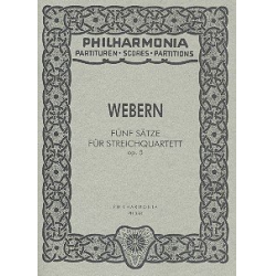 5 Sätze op.5 für Streichquartett -Anton von Webern