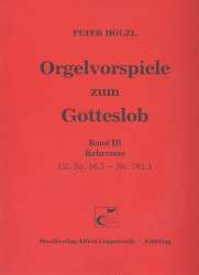 Orgelvorspiele zum Gotteslob Band 3 (GL-Nr. 56,3 -761,1) - Peter Hölzl