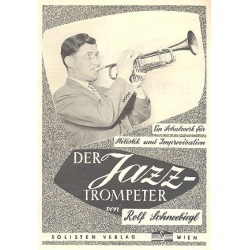 Der Jazz-Trompeter -Rolf Schneebiegl