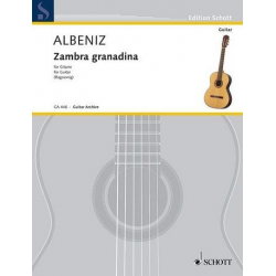Zambra Granadina : für Gitarre -Isaac Albéniz / Arr.Konrad Ragossnig