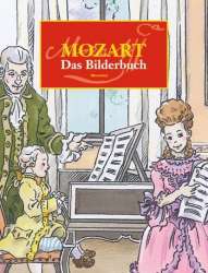 Mozart : das Bilderbuch -Hansjörg Ewert