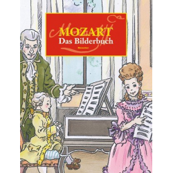 Mozart : das Bilderbuch -Hansjörg Ewert