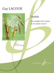 Dualités : pour saxophone alto et piano -Guy Lacour