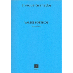 Valses poeticos : pour piano -Enrique Granados