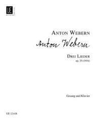 3 Lieder op.25 (1934) : -Anton von Webern