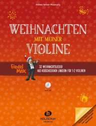 Weihnachten mit meiner Violine (mit CD) -Andrea Holzer-Rhomberg