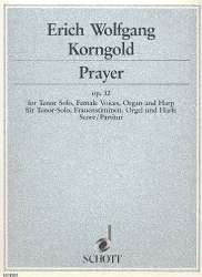 PRAYER OP.32 : FUER TENOR SOLO, -Erich Wolfgang Korngold