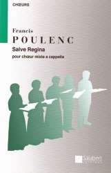 Salve regina : pour choeur mixte a -Francis Poulenc