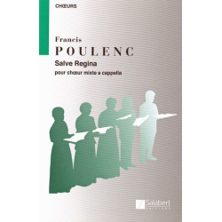 Salve regina : pour choeur mixte a -Francis Poulenc