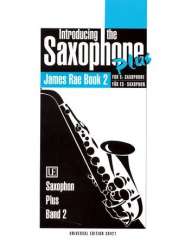Introducing the Saxophone plus -James Rae