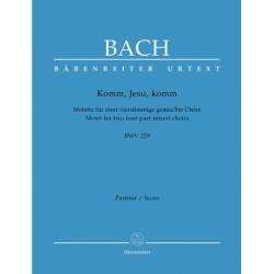 Komm Jesu komm BWV229 -Johann Sebastian Bach