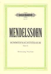 Ein Sommernachtstraum op.61 : -Felix Mendelssohn-Bartholdy