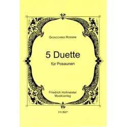 5 Duette : für 2 Posaunen -Gioacchino Rossini
