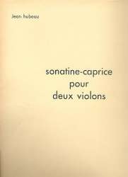 Sonatine-Caprice : pour 2 violons -Jean Hubeau