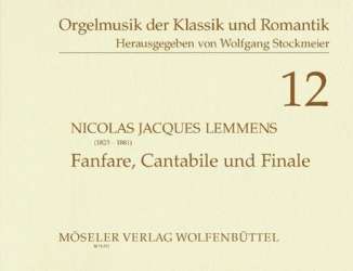 Fanfare, Cantabile und Finale : -Nicolas Jacques Lemmens