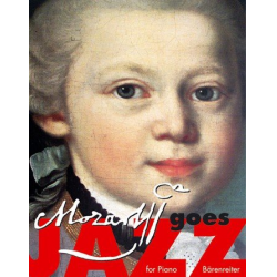 Mozart goes Jazz : for piano -Wolfgang Amadeus Mozart