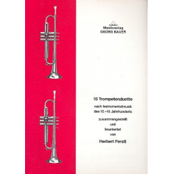 16 Trompetenduette nach Instrumentalmusik des 15.-19. Jahrhunderts -Diverse / Arr.Herbert Ferstl