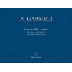 Canzoni alla francese : per organo -Andrea Gabrieli
