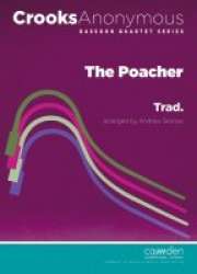 The Poacher (of game and music) -Traditional / Arr.Andrew Skirrow